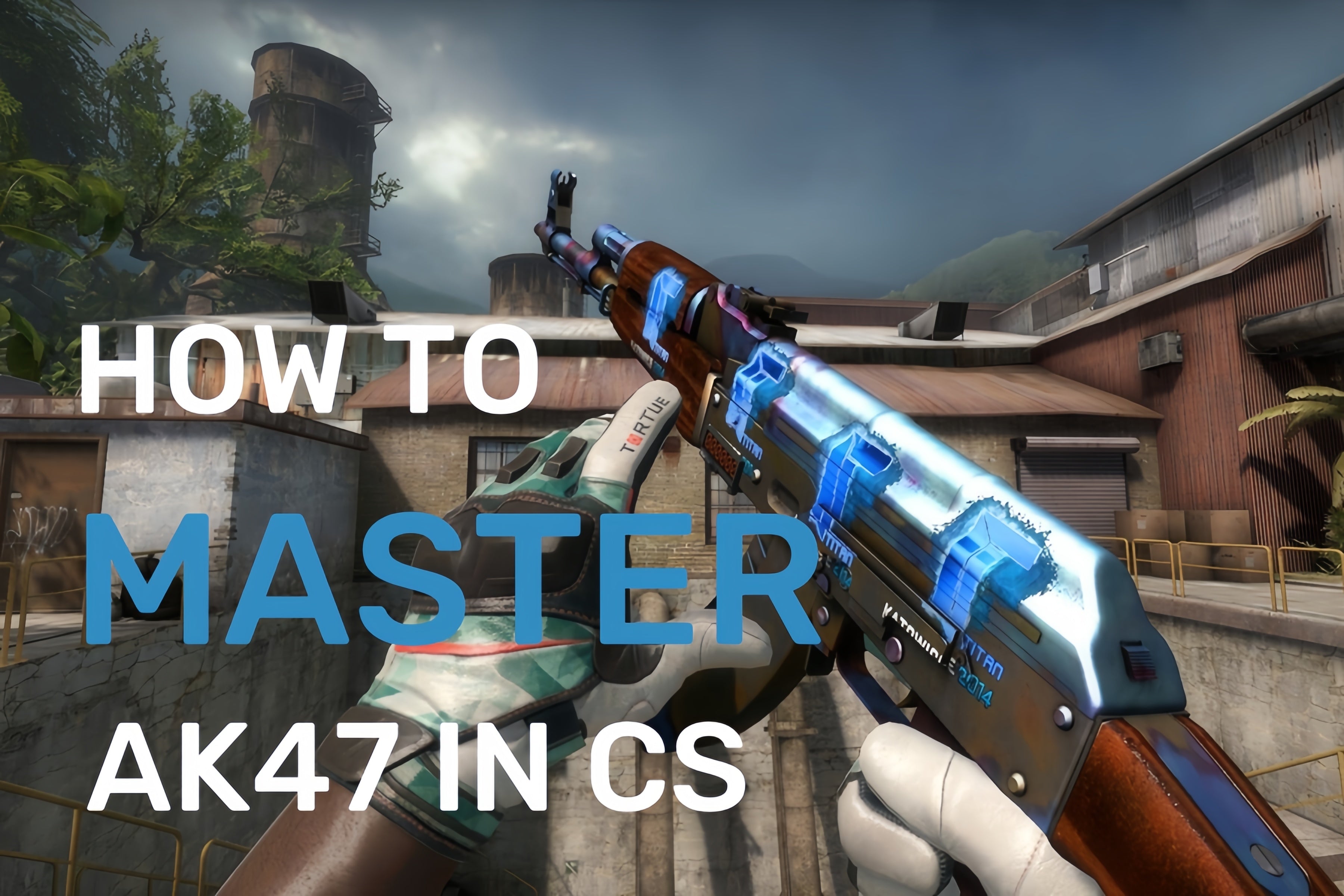 How to Master the AK-47 in CS: GO – Miniwarrior